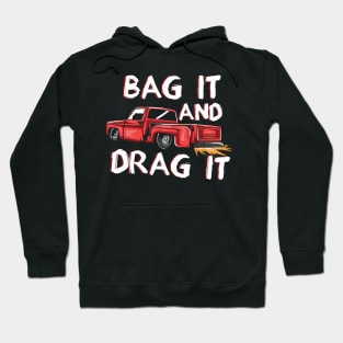 MINI TRUCK DRAGGING: Bag It Drag It Hoodie